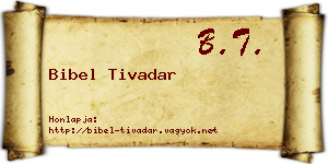 Bibel Tivadar névjegykártya